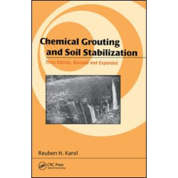 Chemical Grouting And Soil Stabilization, Revised And Expanded