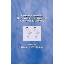Facial Plastic, Reconstructive and Trauma Surgery