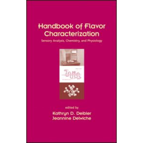 Handbook of Flavor Characterization Handbook of Flavor Characterization