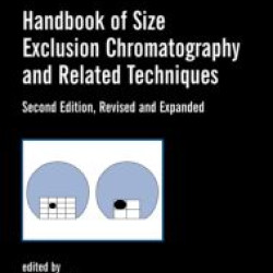 Handbook Of Size Exclusion Chromatography And Related Techniques