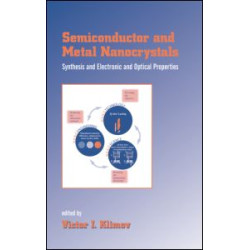 Semiconductor and Metal Nanocrystals Semiconductor and Metal Nanocrystals