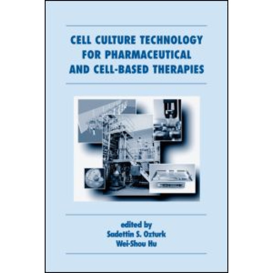 Cell Culture Technology for Pharmaceutical and Cell-Based Therapies Cell Culture Technology for Pharmaceutical and Cell-Based Therapies