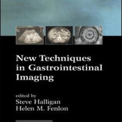New Techniques in Gastrointestinal Imaging New Techniques in Gastrointestinal Imaging
