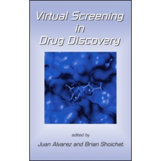 Virtual Screening in Drug Discovery Virtual Screening in Drug Discovery