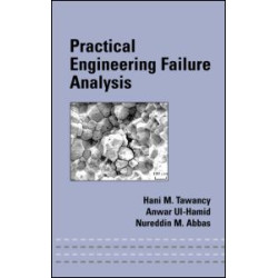 Practical Engineering Failure Analysis Practical Engineering Failure Analysis