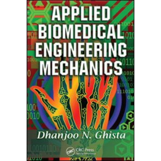 Applied Biomedical Engineering Mechanics Applied Biomedical Engineering Mechanics