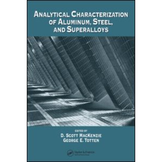 Analytical Characterization of Aluminum, Steel, and Superalloys