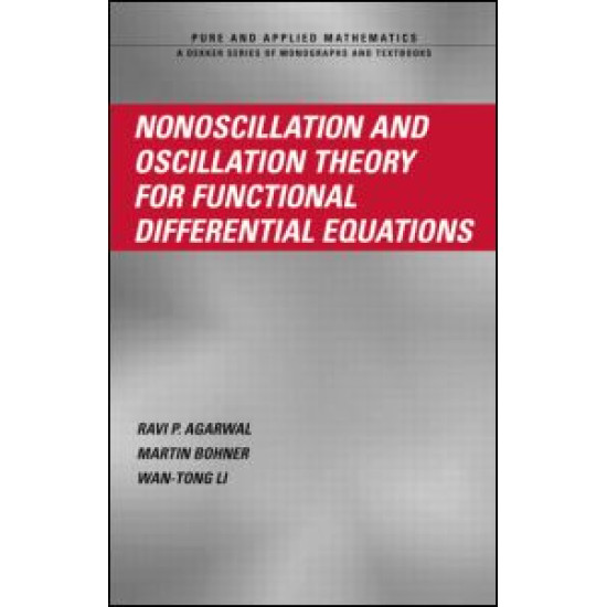 Nonoscillation and Oscillation Theory for Functional Differential Equations