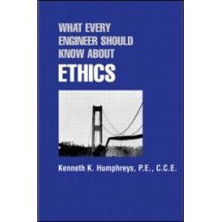 What Every Engineer Should Know about Ethics