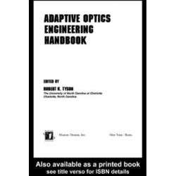 Adaptive Optics Engineering Handbook Adaptive Optics Engineering Handbook