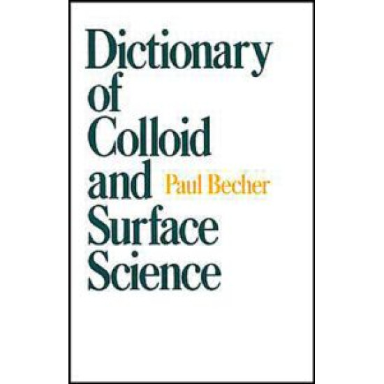 Dictionary of Colloid and Surface Science