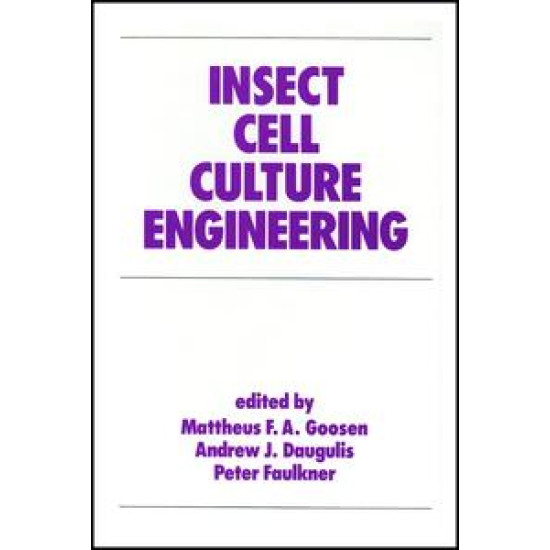 Insect Cell Culture Engineering Insect Cell Culture Engineering