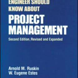 What Every Engineer Should Know About Project Management
