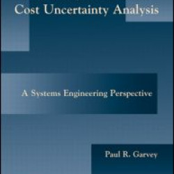 Probability Methods for Cost Uncertainty Analysis Probability Methods for Cost Uncertainty Analysis