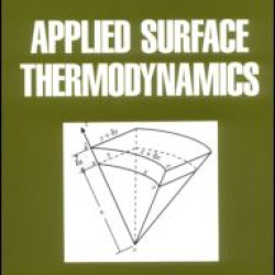 Applied Surface Thermodynamics Applied Surface Thermodynamics