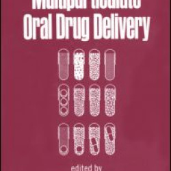 Multiparticulate Oral Drug Delivery Multiparticulate Oral Drug Delivery