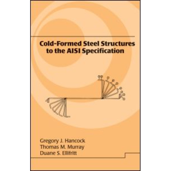 Cold-Formed Steel Structures to the AISI Specification Cold-Formed Steel Structures to the AISI Specification