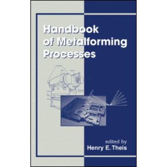 Handbook of Metalforming Processes