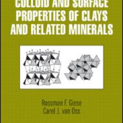 Colloid And Surface Properties Of Clays And Related Minerals Colloid And Surface Properties Of Clays And Related Minerals