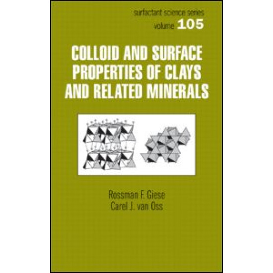 Colloid And Surface Properties Of Clays And Related Minerals
