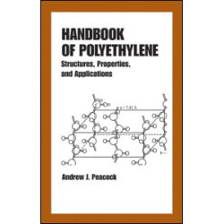 Handbook of Polyethylene Handbook of Polyethylene