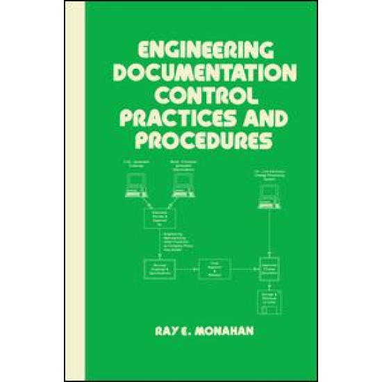 Engineering Documentation Control Practices & Procedures Engineering Documentation Control Practices & Procedures