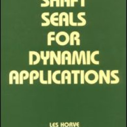 Shaft Seals for Dynamic Applications Shaft Seals for Dynamic Applications