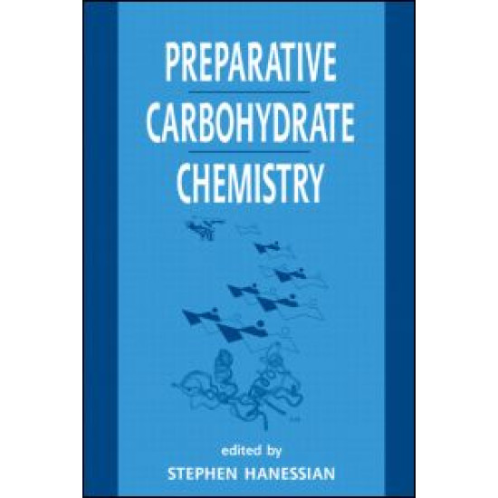 Preparative Carbohydrate Chemistry Preparative Carbohydrate Chemistry