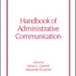 Handbook of Administrative Communication
