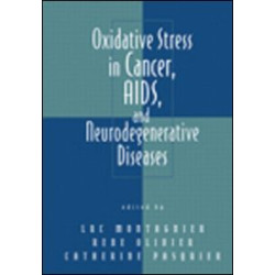 Oxidative Stress in Cancer, AIDS, and Neurodegenerative Diseases