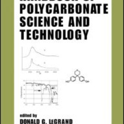 Handbook of Polycarbonate Science and Technology Handbook of Polycarbonate Science and Technology