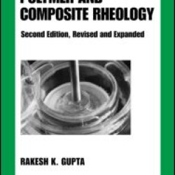 Polymer and Composite Rheology Polymer and Composite Rheology