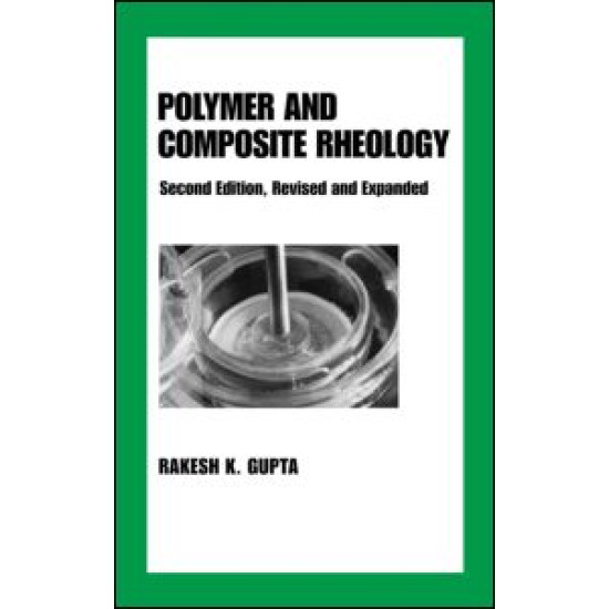 Polymer and Composite Rheology