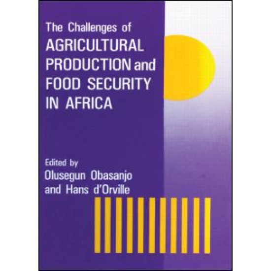 The Challenges Of Agricultural Production And Food Security In Africa