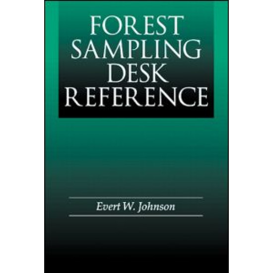 Forest Sampling Desk Reference Forest Sampling Desk Reference