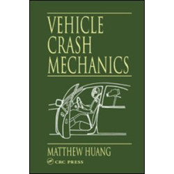 Vehicle Crash Mechanics Vehicle Crash Mechanics