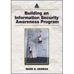 Building an Information Security Awareness Program