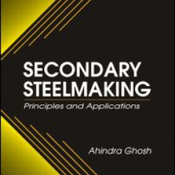 Secondary Steelmaking Secondary Steelmaking