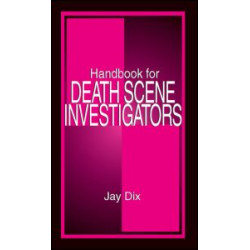 Handbook for Death Scene Investigators
