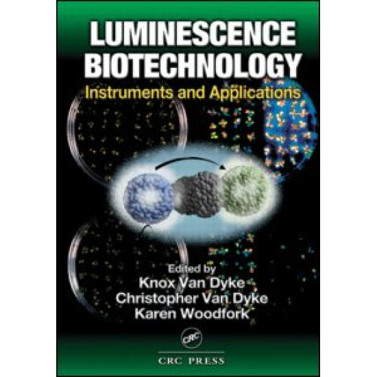 Luminescence Biotechnology Luminescence Biotechnology