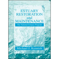 Estuary Restoration and Maintenance Estuary Restoration and Maintenance