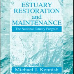 Estuary Restoration and Maintenance Estuary Restoration and Maintenance