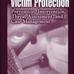 Stalking Crimes and Victim Protection Stalking Crimes and Victim Protection