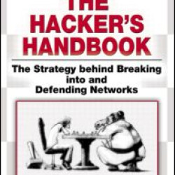 The Hacker's Handbook The Hacker's Handbook