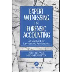 Expert Witnessing in Forensic Accounting