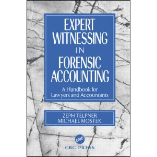 Expert Witnessing in Forensic Accounting Expert Witnessing in Forensic Accounting