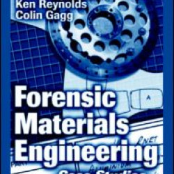 Forensic Materials Engineering Forensic Materials Engineering