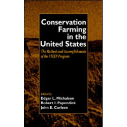 Conservation Farming in the United States Conservation Farming in the United States