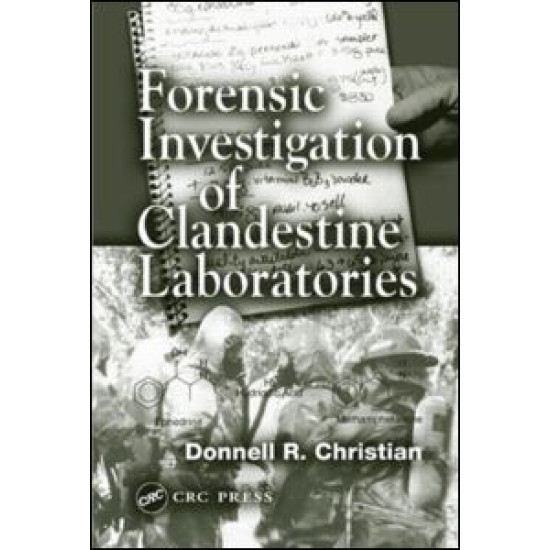 Forensic Investigation of Clandestine Laboratories