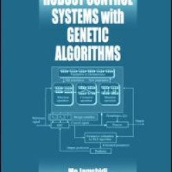 Robust Control Systems with Genetic Algorithms Robust Control Systems with Genetic Algorithms